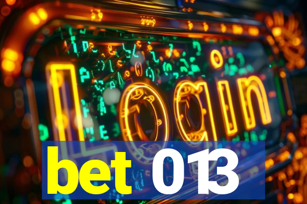 bet 013